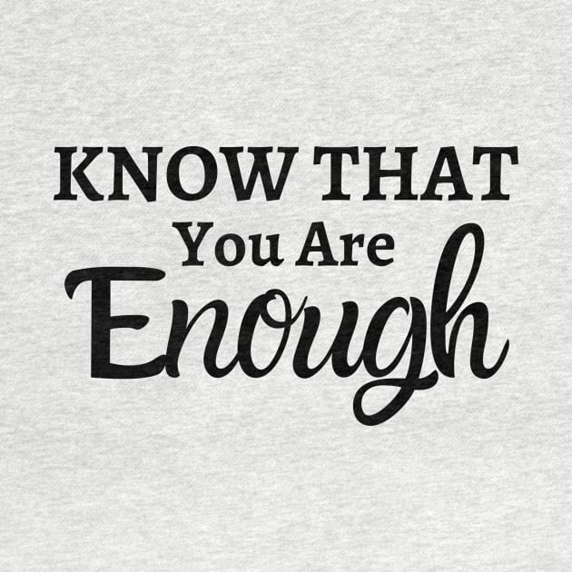 You are enough by Unusual Choices